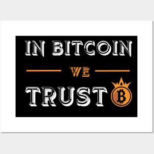 In Bitcoin We Trust Crypto Money Cryptocurrency Btc Coin Posters and Art